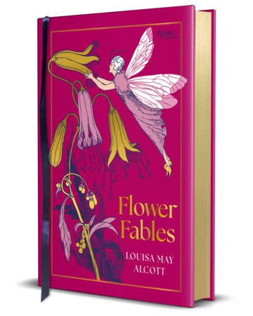Book cover of 'Flower Fables' by Louisa May Alcott with a fairy illustration on a pink background