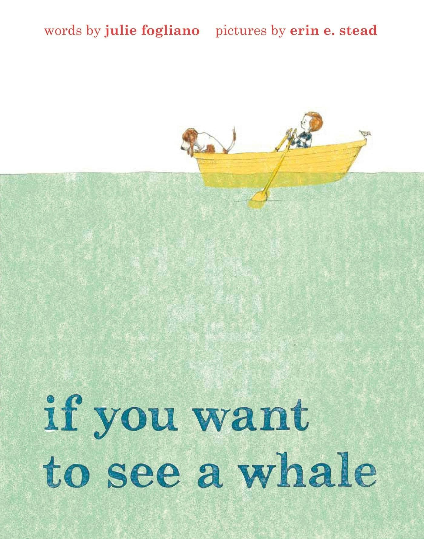 Book cover of 'If You Want to See a Whale' with a child and a dog in a boat on a light green background.