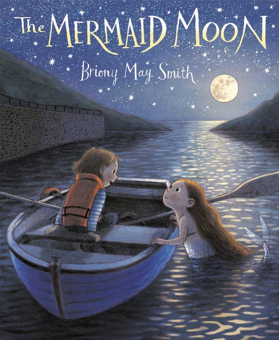 Book cover of 'The Mermaid Moon' by Briony May Smith with a boy and mermaid in a boat on a moonlit lake.