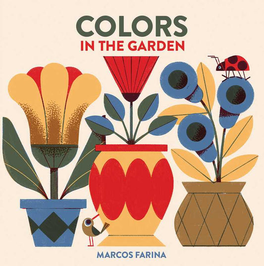 Book cover of 'Colors in the Garden' by Marcos Farina with colorful flowers and pots.