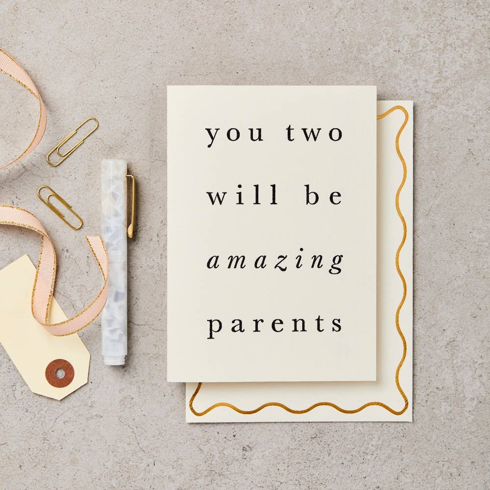 You Two Will Be Amazing Parents Baby Card