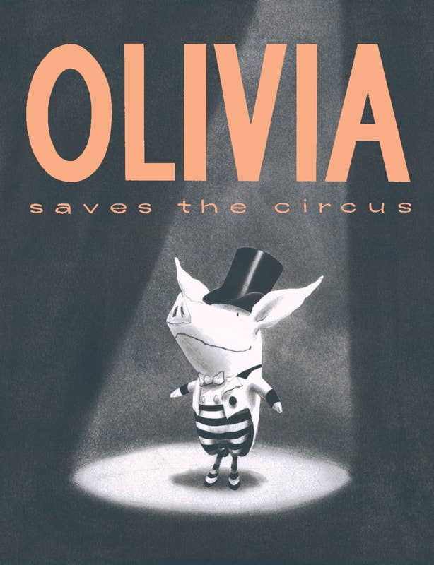 Book cover of 'Olivia Saves the Circus' with a cartoon character in a spotlight.