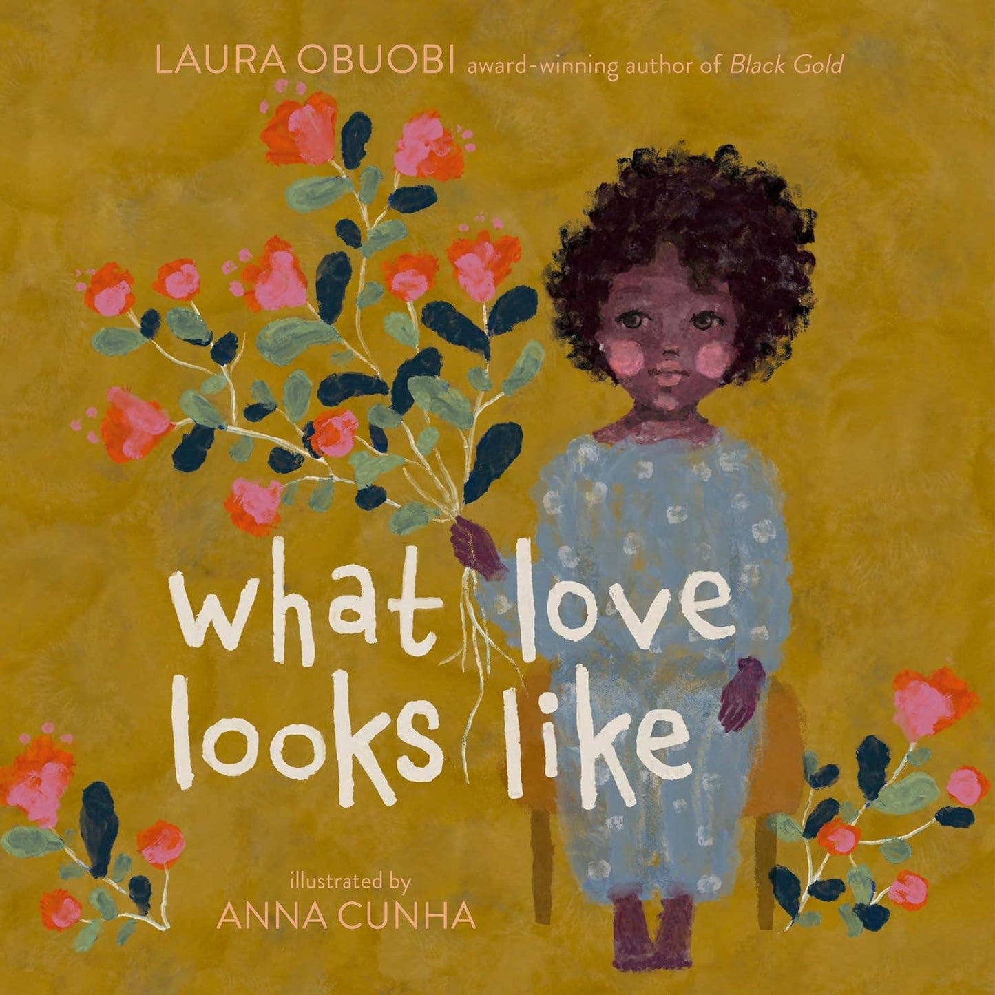 Book cover of 'What Love Looks Like' with a child holding flowers against a yellow background