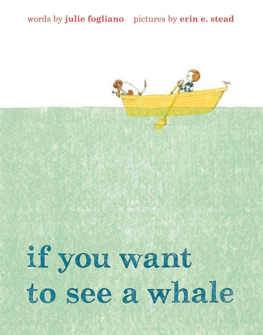 Book cover of 'If You Want to See a Whale' with a child and a dog in a boat on a light green background.