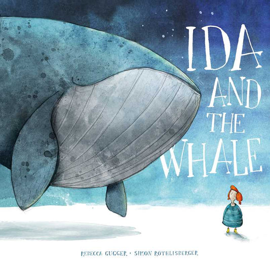 Book cover of 'Ida and the Whale' with a whale and a girl standing next to it.