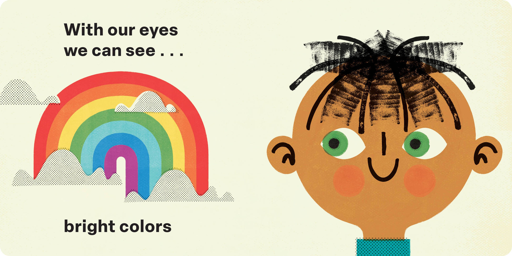 book page that says "with our eyes, we can see bright colors" with a child and a rainbow.