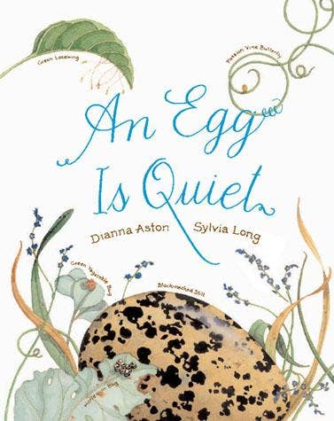 Book cover of 'An Egg Is Quiet' with decorative elements and text.